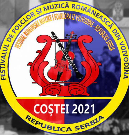 PROGRAMUL FESTIVALULUI DE FOLCLOR ŞI MUZICĂ ROMÂNEASCĂ DIN VOIVODINA –REPUBLICA SERBIA COŞTEI 2021