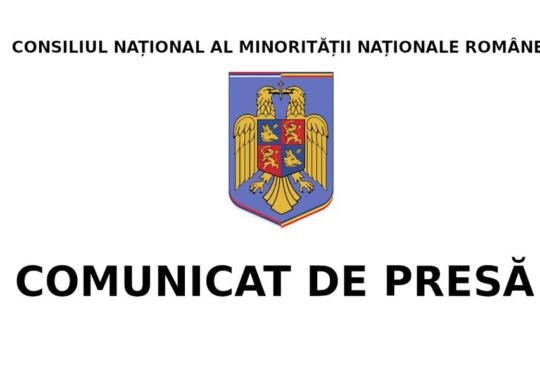 CONSILIUL NAŢIONAL AL MINORITĂŢII NAŢIONALE ROMÂNE COMUNICAT DE PRESĂ
